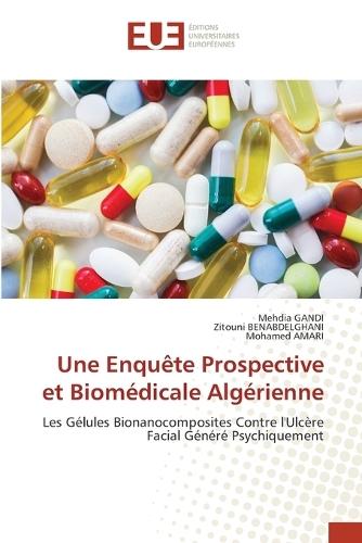 Une Enquête Prospective et Biomédicale Algérienne