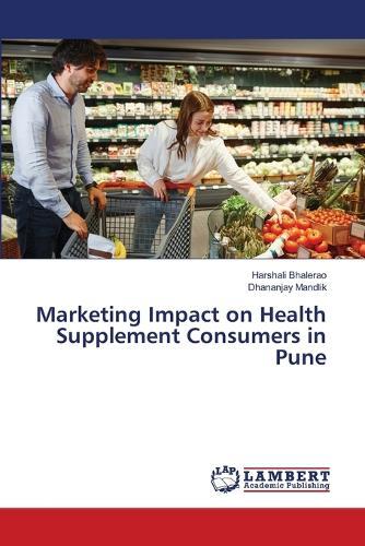 Marketing Impact on Health Supplement Consumers in Pune