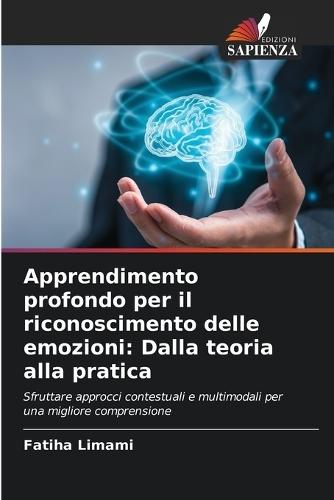 Apprendimento profondo per il riconoscimento delle emozioni: Dalla teoria alla pratica