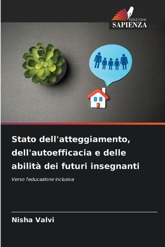 Stato dell'atteggiamento, dell'autoefficacia e delle abilità dei futuri insegnanti