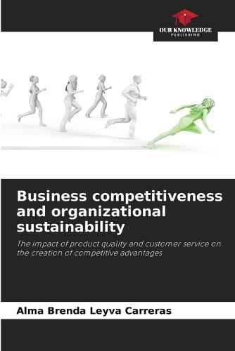 Business competitiveness and organizational sustainability