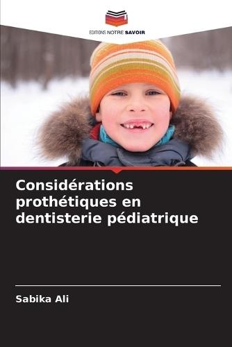 Considérations prothétiques en dentisterie pédiatrique