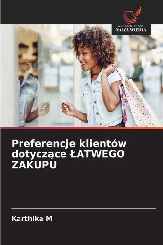 Preferencje klientów dotyczące LATWEGO ZAKUPU