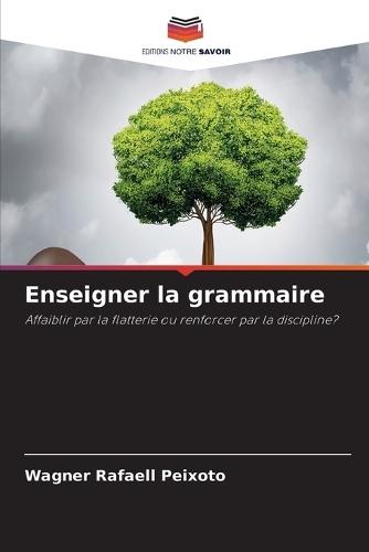 Enseigner la grammaire
