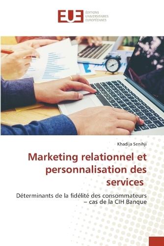 Marketing relationnel et personnalisation des services