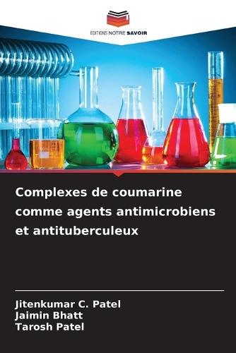 Complexes de coumarine comme agents antimicrobiens et antituberculeux