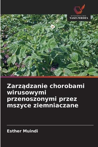 Zarządzanie chorobami wirusowymi przenoszonymi przez mszyce ziemniaczane