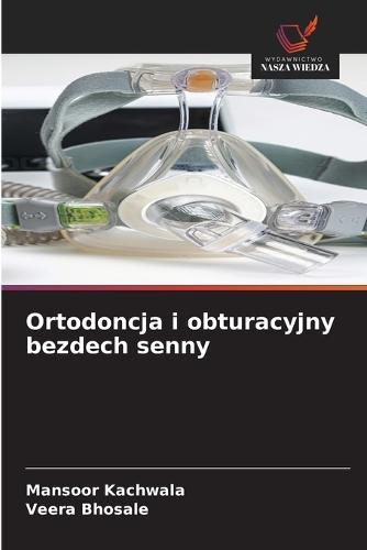 Ortodoncja i obturacyjny bezdech senny