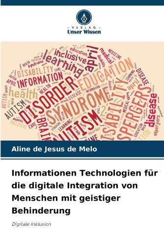 Informationen Technologien für die digitale Integration von Menschen mit geistiger Behinderung