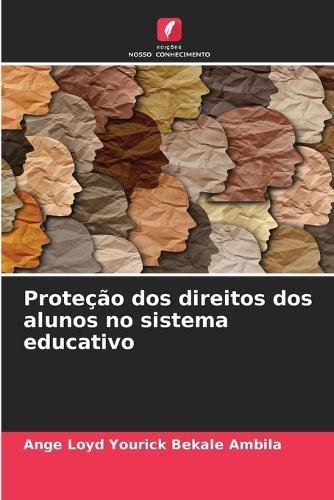 Proteção dos direitos dos alunos no sistema educativo