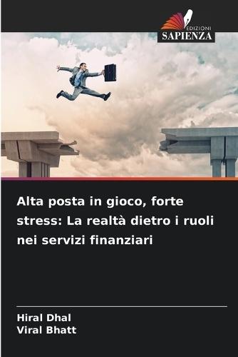 Alta posta in gioco, forte stress: La realtà dietro i ruoli nei servizi finanziari