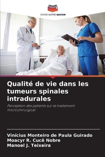 Qualité de vie dans les tumeurs spinales intradurales
