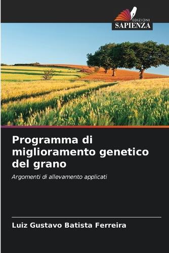 Programma di miglioramento genetico del grano