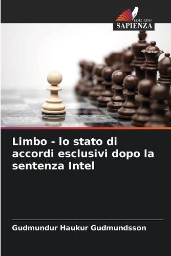 Limbo - lo stato di accordi esclusivi dopo la sentenza Intel