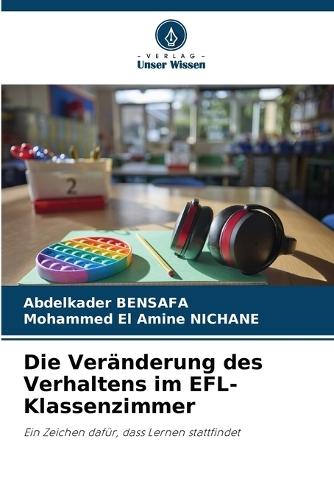 Die Veränderung des Verhaltens im EFL-Klassenzimmer