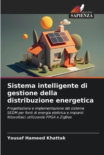 Sistema intelligente di gestione della distribuzione energetica