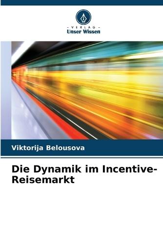 Die Dynamik im Incentive-Reisemarkt