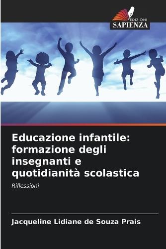 Educazione infantile: formazione degli insegnanti e quotidianità scolastica