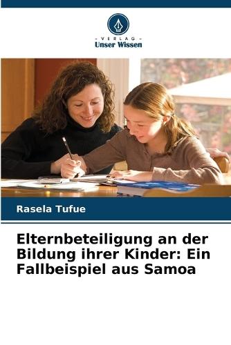 Elternbeteiligung an der Bildung ihrer Kinder: Ein Fallbeispiel aus Samoa