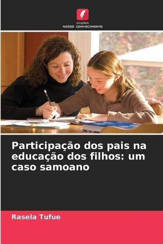 Participação dos pais na educação dos filhos: um caso samoano
