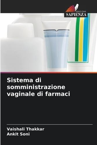 Sistema di somministrazione vaginale di farmaci