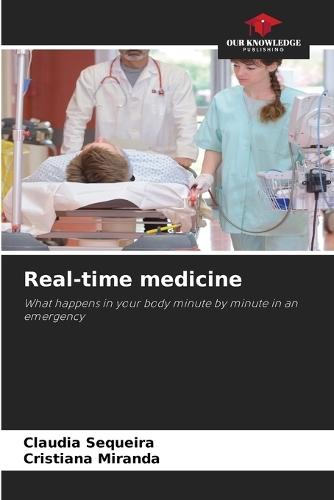 Real-time medicine