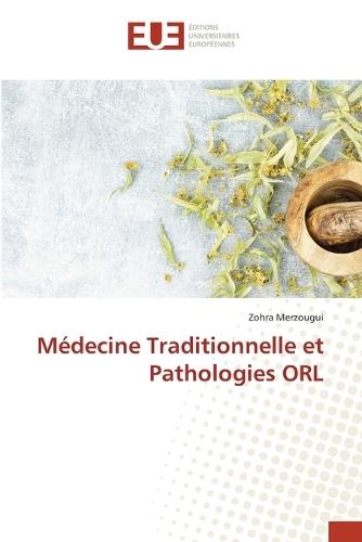 Médecine Traditionnelle et Pathologies ORL