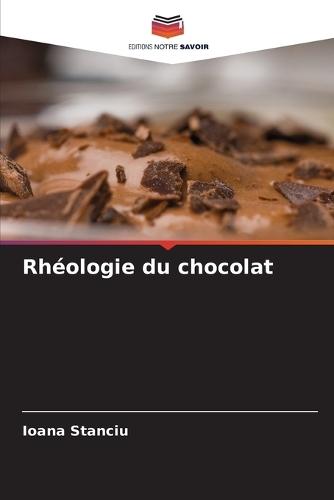 Rhéologie du chocolat