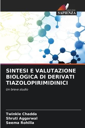 Sintesi E Valutazione Biologica Di Derivati Tiazolopirimidinici