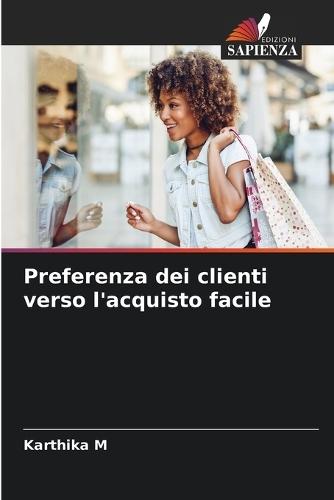 Preferenza dei clienti verso l'acquisto facile