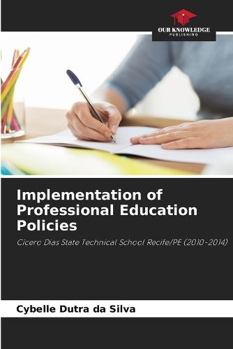 Implementation of Professional Education Policies