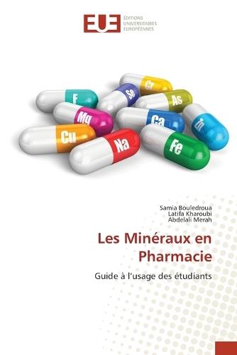 Les Minéraux en Pharmacie