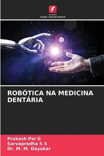 Robótica Na Medicina Dentária
