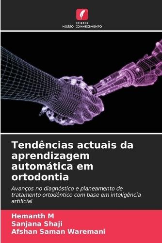 Tendências actuais da aprendizagem automática em ortodontia