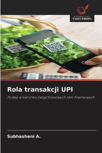 Rola transakcji UPI