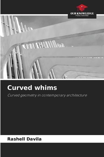 Curved whims