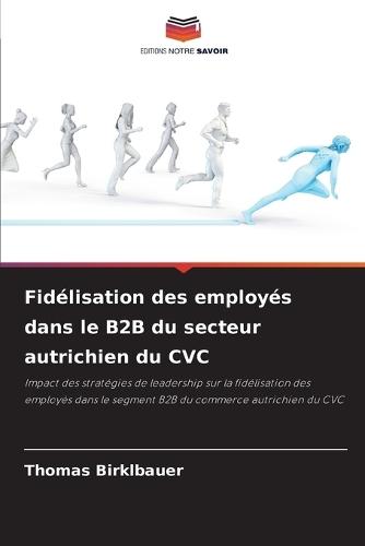 Fidélisation des employés dans le B2B du secteur autrichien du CVC
