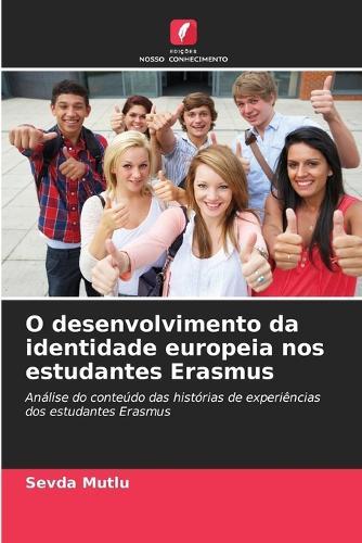 O desenvolvimento da identidade europeia nos estudantes Erasmus