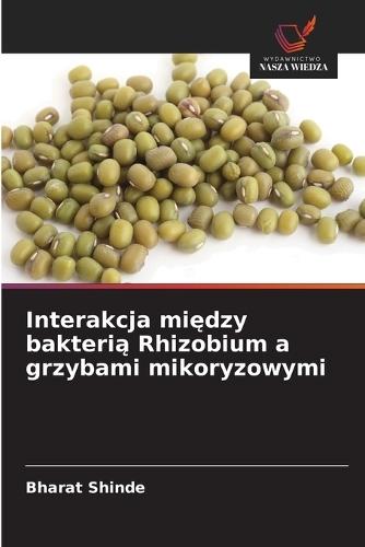 Interakcja między bakterią Rhizobium a grzybami mikoryzowymi