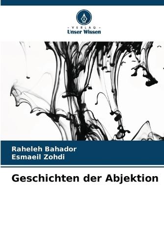 Geschichten der Abjektion