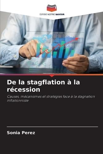 De la stagflation à la récession