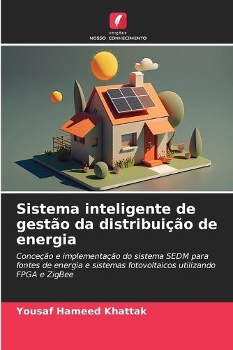 Sistema inteligente de gestão da distribuição de energia