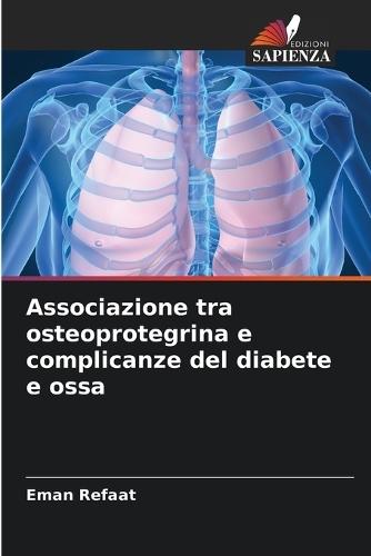 Associazione tra osteoprotegrina e complicanze del diabete e ossa