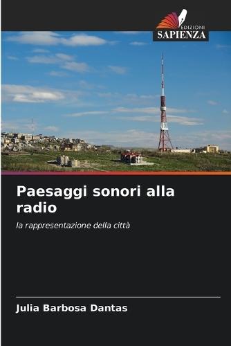 Paesaggi sonori alla radio