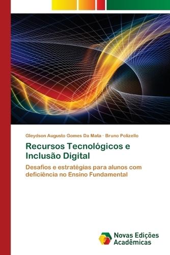 Recursos Tecnológicos e Inclusão Digital