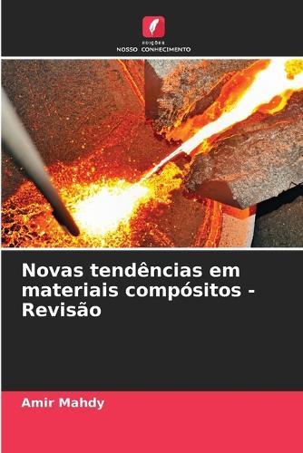 Novas tendências em materiais compósitos - Revisão