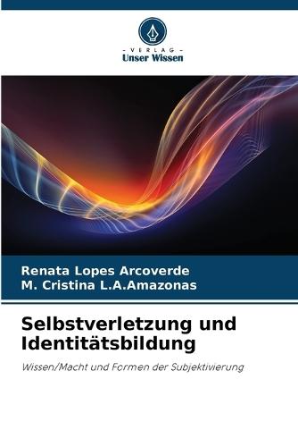 Selbstverletzung und Identitätsbildung