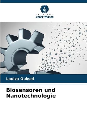 Biosensoren und Nanotechnologie