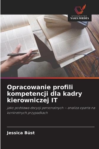 Opracowanie profili kompetencji dla kadry kierowniczej IT