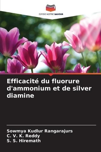 Efficacité du fluorure d'ammonium et de silver diamine